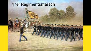 47er Regimentsmarsch [upl. by Yelsek]