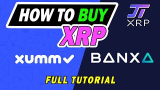 BUY XRP IN YOUR XUMM WALLET  Full Tutorial  BANXA [upl. by Orimar699]