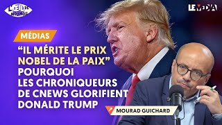 « IL MÉRITE LE PRIX NOBEL DE LA PAIX »  POURQUOI LES CHRONIQUEURS DE CNEWS GLORIFIENT DONALD TRUMP [upl. by Zetana]