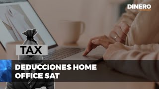 Deducción de gastos de Home Office ante el SAT  Dinero en Imagen [upl. by Nylakcaj165]