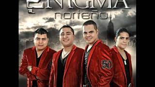 Se te olvido  Enigma Norteño 2012 En vivo [upl. by Jeremy]