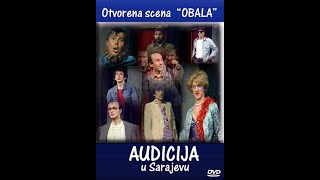 Audicija 1  Otvorena scena quotObalaquot Sarajevo decembar 1984 [upl. by Edric]