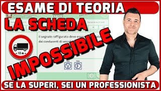 LA SCHEDA IMPOSSIBILE  ESAME DI TEORIA  PATENTE A e B [upl. by Vowel]