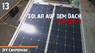 Solaranlage auf dem Dach  StealthAufbau 450 W ☀️  DIY Campervan Project 13 [upl. by Jar610]