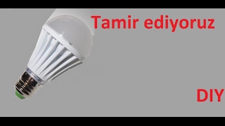 Bozuk led ampulü tamir ediyoruz  DIY [upl. by Enilesor]