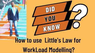 How to Use Littles Law for Workload modelling  Calculate Response time amp Pacing [upl. by Emeline]