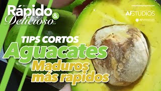 Tips para madurar rapidamente el Aguacate  Rapido y Delicioso TV  AFStudios TV [upl. by Arakaj808]