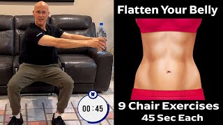 Flatten Your Belly in a Chair 9 Core Exercises 45 Seconds Each  Dr Mandell [upl. by Laurel]