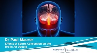 Effects of Sports Concussion on the Brain An Update  Dr Paul Maurer [upl. by Lindi]