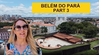 EXPLORING THE HISTORIC PART OF BELÉM DO PARÁ [upl. by Hogan]