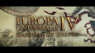 Europa Universalis IV Mandate of Heaven  Announcement Trailer [upl. by Grenville96]