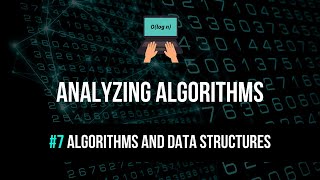 Analyzing Algorithms Tutorial  Algorithms amp Data Structures [upl. by Freya]