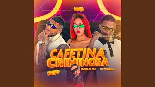 Cafetina Criminosa [upl. by Jabez800]