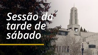 Sessão da tarde de sábado  Conferência Geral de Abril de 2024 [upl. by Selassie]