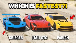 GTA 5 Online  KRIEGER VS PARIAH VS ITALI GTO WHICH IS FASTEST [upl. by Skutchan]