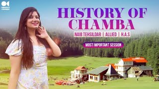 CHAMBA HISTORY  HIMACHAL HISTORY  NAIB TEHSILDAR ALLIED HAS 2022 Oshin’s Corner✍🏼 [upl. by Ramedlav]