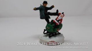 2024 Whats All The Yelling About Hallmark Ornament [upl. by Hnid]