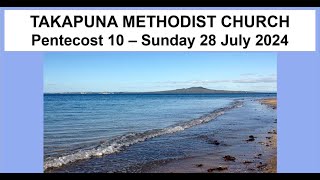 28tht July 2024 1000am Northcote Takapuna Methodist Parish [upl. by Bunow53]