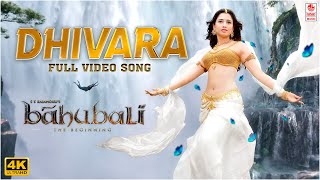 Dhivara 4K Full Video Song  Baahubali Telugu  Prabhas Tamannaah  MM Keeravaani [upl. by Waiter]