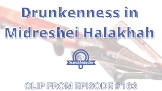 Drunkenness in Midreshei Halakhah [upl. by Alrzc472]