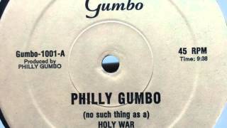 Philly Gumbo  Holy War GUMBO [upl. by Annaxor]