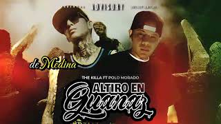 altiro en guanaz  The KILLA FT POLO MORADO [upl. by Nostaw764]