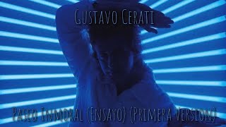 Gustavo Cerati  Paseo Inmoral Ensayo Toma 1 Audio [upl. by Nataniel]