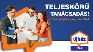 Teljeskörű tanácsadás  Otthonfelújítási program 2024 [upl. by Odracir]