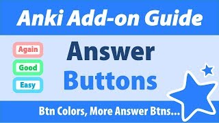 Anki Addon Guide Customize Your Answer Buttons [upl. by Ojiram]