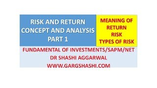 RISK AND RETURN CONCEPTS AND ANALYSIS 1 [upl. by Zarah]