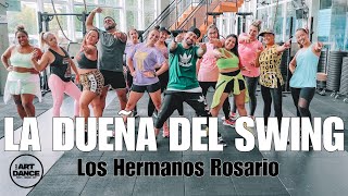 LA DUEÑA DEL SWING  Los Hermanos Rosario  Zumba l Merengue l Coreografia l Cia Art Dance [upl. by Htnicayh]