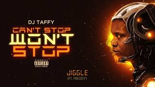 Jiggle ft Freddy CANTSTOPWONTSTOP [upl. by Chilcote]