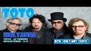 TOTO  Holyanna SPECIAL Remastering Enhanced album mix [upl. by Hollerman923]