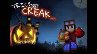 Trick or Creak [upl. by Airyk]