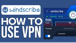 How to Use Windscribe VPN 2024 Step by Step [upl. by Neibaf]