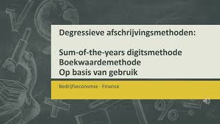 Degressieve afschrijvingsmethoden [upl. by Aihseket]