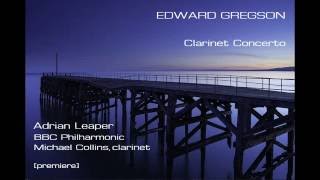 Edward Gregson Clarinet Concerto LeaperBBC POCollins premiere [upl. by Alethia]