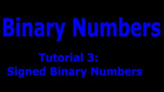 Binary Numbers Part 3 Adding and Subtracting Binary Numbers Signed 1s Complement amp 2s Complement [upl. by Bromley779]