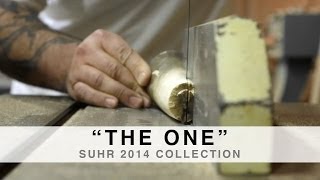 SUHR 2014 COLLECTION™  quotTHE ONEquot™ [upl. by Alexandria740]