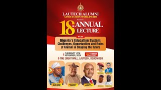 18th Annual Lecture of Lautech Alumni Association Worldwide [upl. by Carpio356]