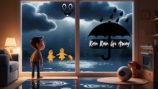 Rain rain go away Come again another day rainraingoaway kidsvideo kidspoem chuchutv kids [upl. by Grantley]