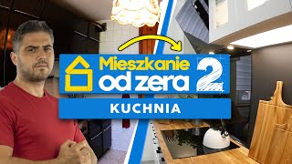 MIESZKANIE OD ZERA S2E9  Metamorfoza kuchni [upl. by Anod311]