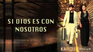 Kairós  Mi Dios Lyrics [upl. by Golda253]