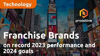 Franchise Brands Stephen Hemsley on record 2023 performance and 2024 goals [upl. by Sirraf]