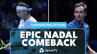 Epic Rafa Comeback Rafael Nadal vs Daniil Medvedev Condensed Final Set  Nitto ATP Finals 2019 [upl. by Santini]