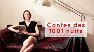 Lectures Glamour  Contes des 1001 nuits [upl. by Nylahs]