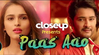 Paas Aao  CloseUp Ad Song Feat Mahesh Babu [upl. by Klemm]