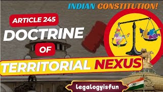 Doctrine of territorial nexus constitutional law article 245 interpretation of statutes [upl. by Guido]