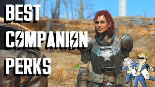 Fallout 4  Best Companion Perks [upl. by Ajax448]