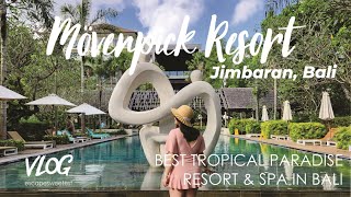 Movenpick Hotel and Resort Jimbaran Bali Review [upl. by Eiramanna]